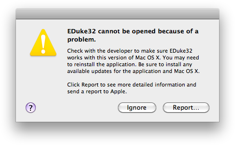 This error will be displayed if EDuke32's required frameworks are not installed. You may click "ignore".